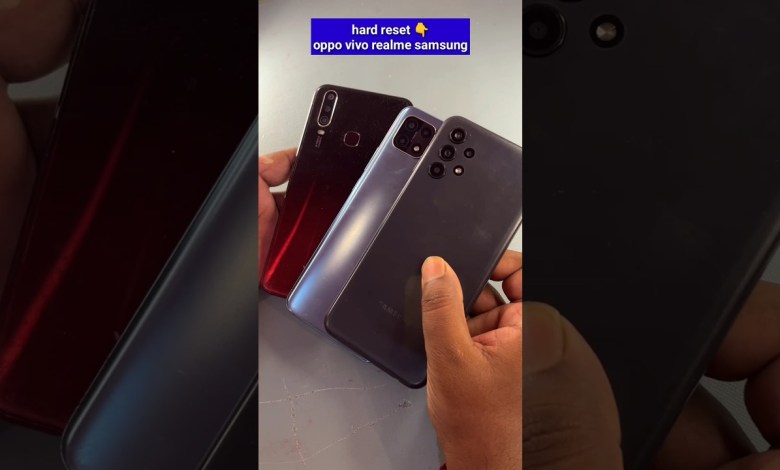 How to hard reset vivo oppo realme samsung by factory How to hard reset vivo oppo realme samsung by factory