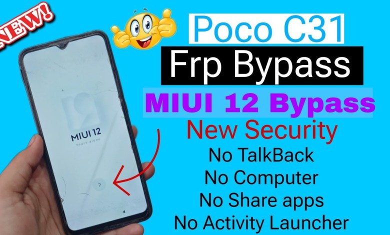 Bit Frp Bypass || POCO C31 FRP Bypass || MIUI 12 || Bit Frp Bypass || POCO C31 FRP Bypass || MIUI 12 ||