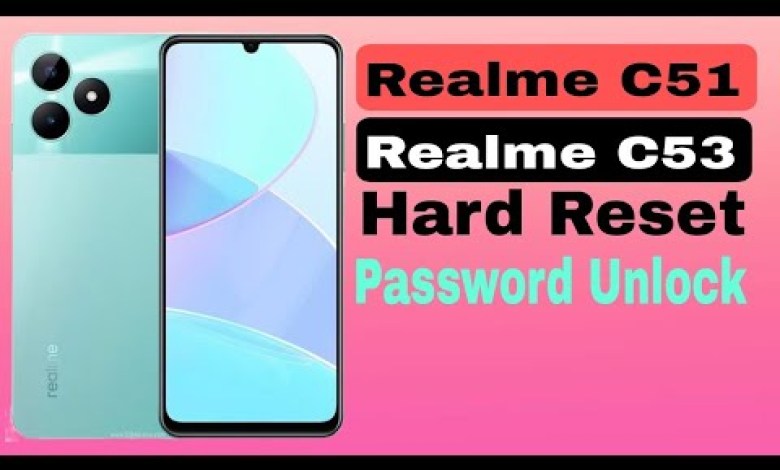 Realme C51/C53 Hard Reset | Realme RMX3830 Pettern Realme C51/C53 Hard Reset | Realme RMX3830 Pettern