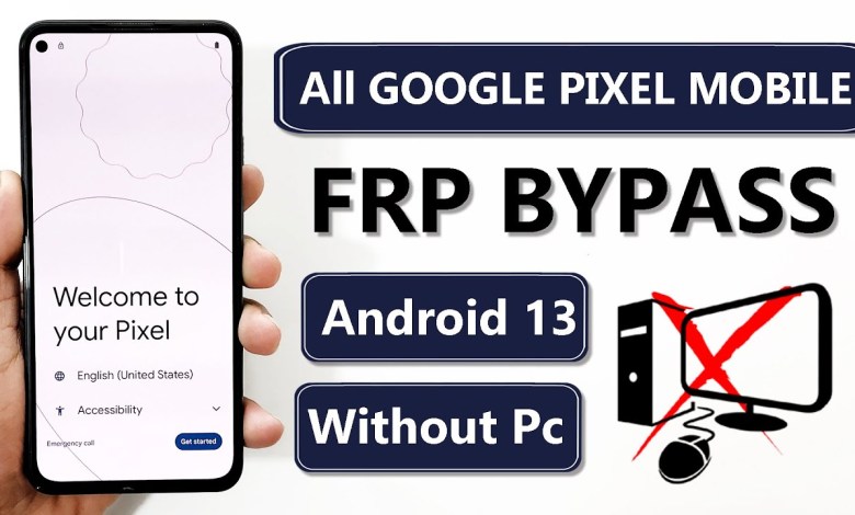 All Google Pixel Android 13 Frp Bypass All Google All Google Pixel Android 13 Frp Bypass All Google