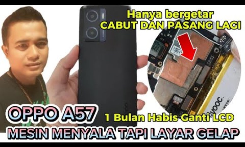 How to Fix Oppo A57 2022 Black Screen Without Replacing How to Fix Oppo A57 2022 Black Screen Without Replacing