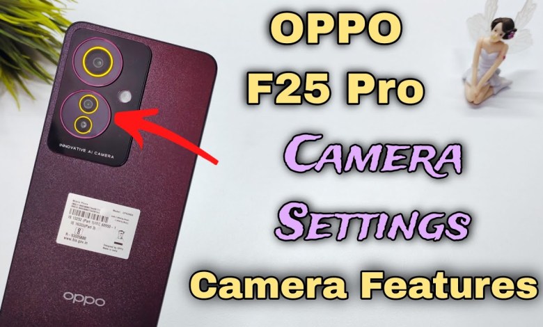 OPPO F25 Pro 5G Camera Settings | Features | Hidden OPPO F25 Pro 5G Camera Settings | Features | Hidden
