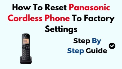 How To Reset Panasonic Cordless Phone To Factory How To Reset Panasonic Cordless Phone To Factory
