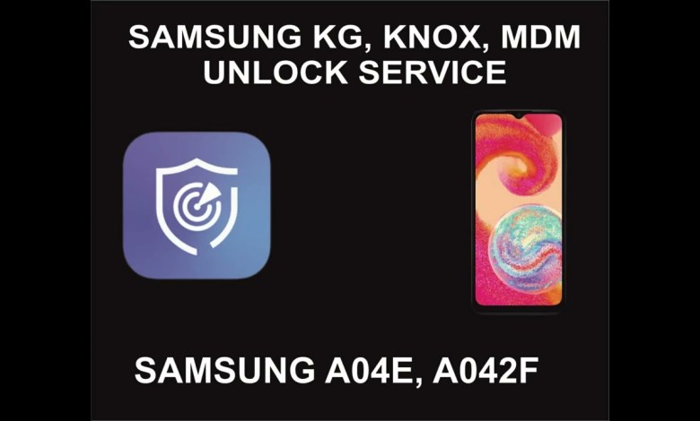 Samsung KG, Knox, MDM Unlock Service, Samsung A04E, Samsung KG, Knox, MDM Unlock Service, Samsung A04E,