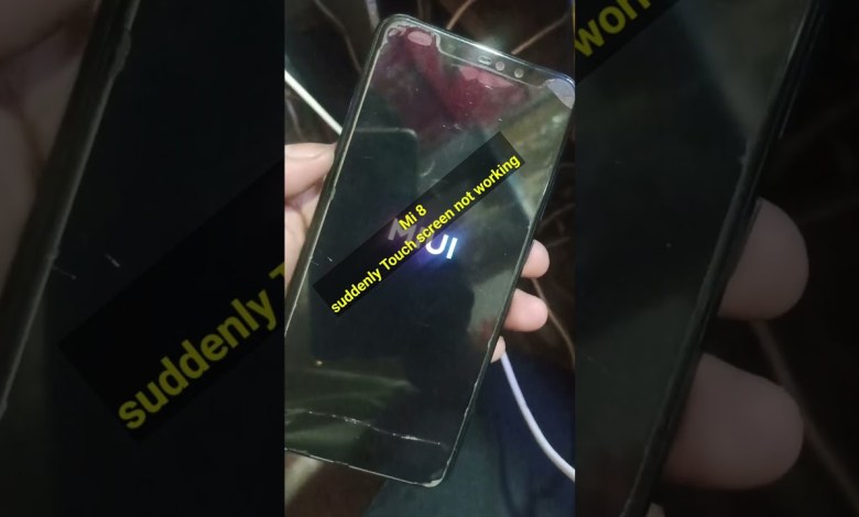 Mi 8 Touch screen not working #mobiletipsandtricks Mi 8 Touch screen not working #mobiletipsandtricks