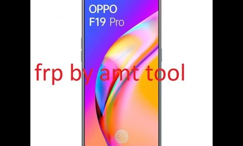Oppo F19 Pro (CPH2285) FRP Unlock By Free AMT Tool just Oppo F19 Pro (CPH2285) FRP Unlock By Free AMT Tool just