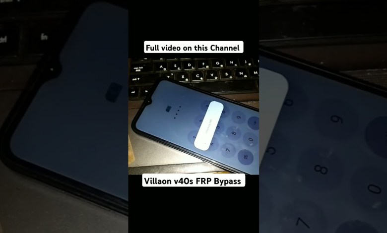 Unlocking Secrets: How to Bypass FRP on the Villaon V40s | Must-See Guide! #Smartphone #Recommended Unlocking Secrets: How to Bypass FRP on the Villaon V40s | Must-See Guide! #Smartphone #Recommended