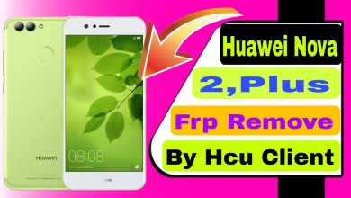 Huawei Nova 2 Plus Nova 2 Frp Bypass Frp Remove All Huawei Nova 2 Plus Nova 2 Frp Bypass Frp Remove All
