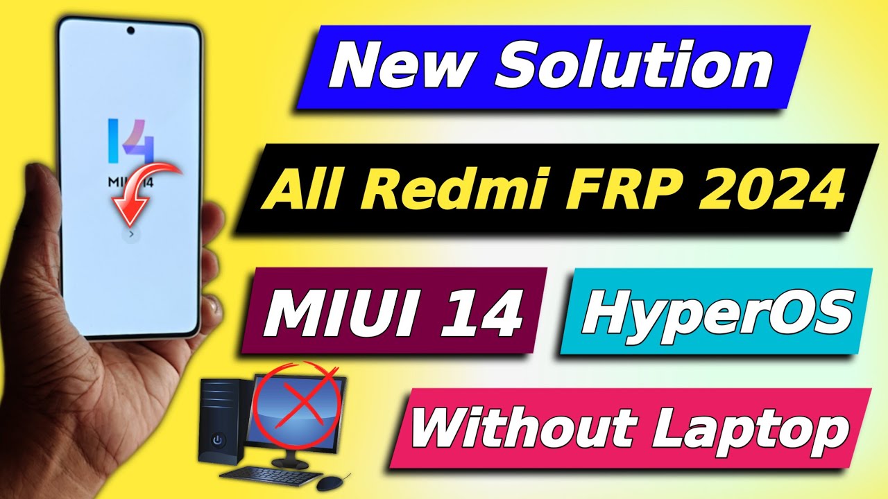 Curious About Xiaomi / Redmi / MI Frp Bypass? Check Out the Latest Solution for 2024 Curious About Xiaomi / Redmi / MI Frp Bypass? Check Out the Latest Solution for 2024
