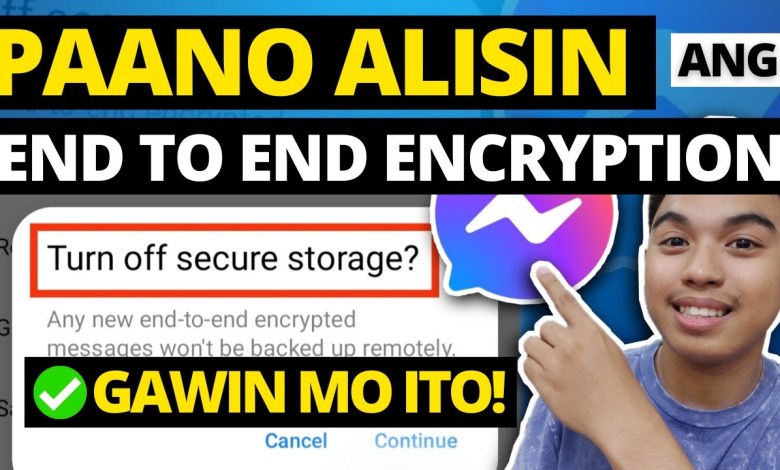 HOW TO REMOVE END TO END ENCRYPTION? l HOW TO REMOVE HOW TO REMOVE END TO END ENCRYPTION? l HOW TO REMOVE