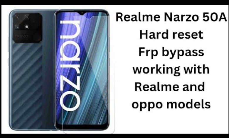 How to Reset and Bypass FRP on Realme Narzo 50A – Unlock the Solution! How to Reset and Bypass FRP on Realme Narzo 50A – Unlock the Solution!