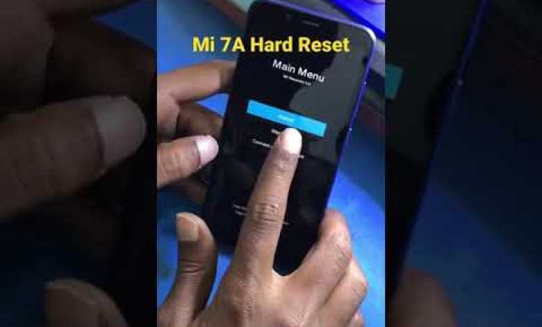 mi 7A Hard Reset kesa kare mi 7A Hard Reset kesa kare