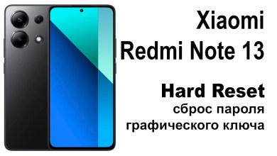 Xiaomi Redmi Note 13. Reset graphic key or Xiaomi Redmi Note 13. Reset graphic key or