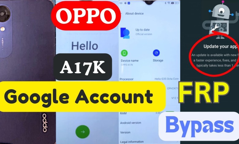 Oppo A17k FRP Bypass Android 12/13 – YouTube Update Oppo A17k FRP Bypass Android 12/13 – YouTube Update