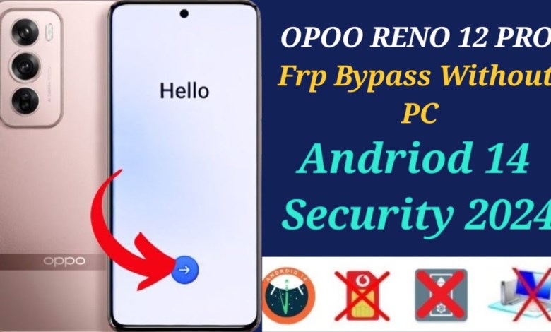 Opoo Reno 12 Pro Frp Bypass||Without PC|| Android 14 Opoo Reno 12 Pro Frp Bypass||Without PC|| Android 14