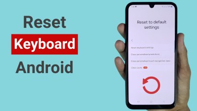 How to Reset Keyboard Settings on Android How to Reset Keyboard Settings on Android