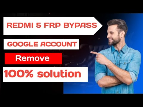 Unlock Google Account on Redmi 5 | Learn How to Bypass FRP and Perform Hard Reset Unlock Google Account on Redmi 5 | Learn How to Bypass FRP and Perform Hard Reset