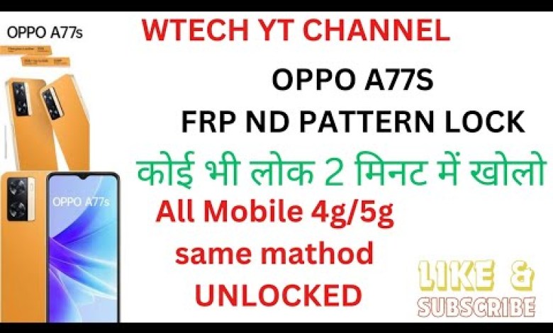 HOW TO UNLOCK OPPO A77S || WTECH || ALL ANDROID SAME HOW TO UNLOCK OPPO A77S || WTECH || ALL ANDROID SAME