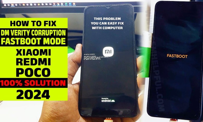 How to Fix DM Verity Corruption & Fastboot Mode on How to Fix DM Verity Corruption & Fastboot Mode on