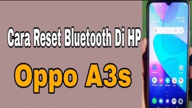 Cara Reset Bluetooth Di HP Oppo A3s Cara Reset Bluetooth Di HP Oppo A3s