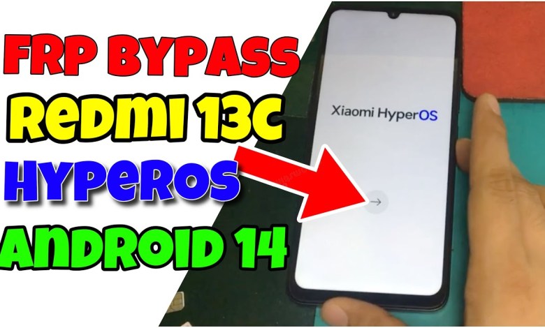 HyperOs Redmi 13C Bypass FRP Android 14 HyperOs Redmi 13C Bypass FRP Android 14
