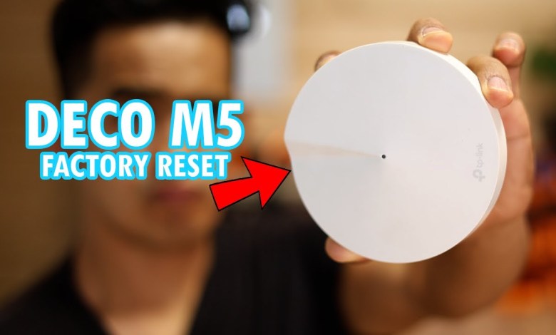 How to Factory Reset & Reconfigure Your Deco M5 TP-Link How to Factory Reset & Reconfigure Your Deco M5 TP-Link