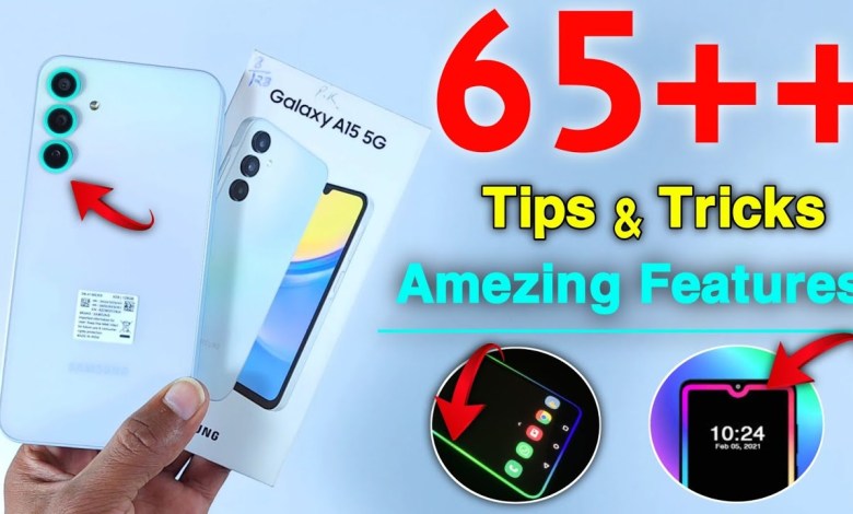 Samsung Galaxy A15 5g Tips And Tricks,Samsung A15 Samsung Galaxy A15 5g Tips And Tricks,Samsung A15