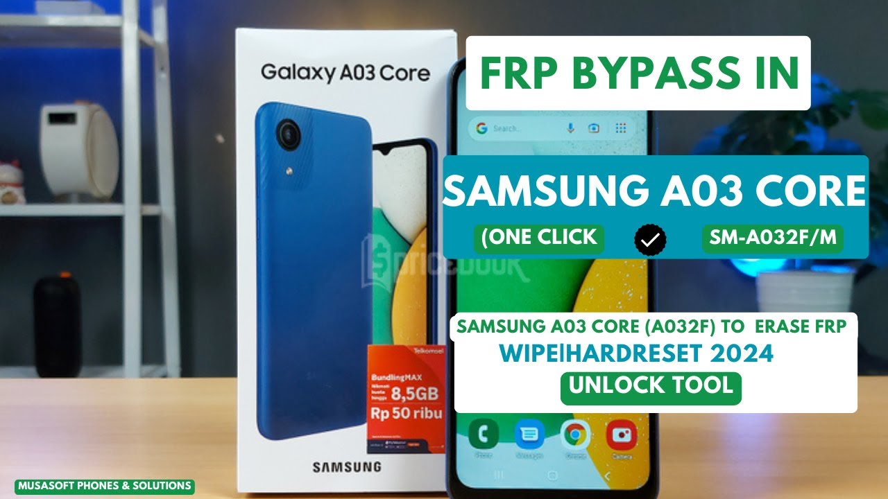 FRP BYPASSREMOVE IN SAMSUNG A03 CORE|SM-A032F|A032M FRP BYPASSREMOVE IN SAMSUNG A03 CORE|SM-A032F|A032M