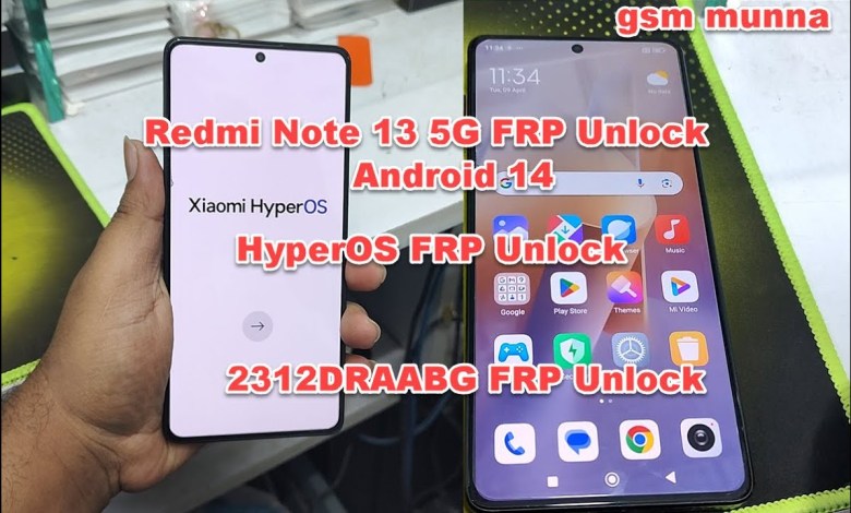 Redmi Note 13 5G FRP Unlock Android 14 Hyper OS Redmi Note 13 5G FRP Unlock Android 14 Hyper OS