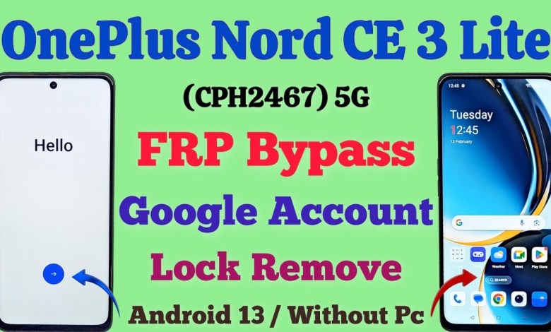 OnePlus Nord CE 3 Lite 5G || FRP Bypass || Android 13 OnePlus Nord CE 3 Lite 5G || FRP Bypass || Android 13