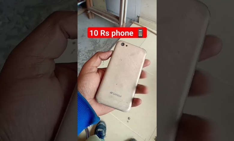 10 Rs phone 📱 10 Rs phone 📱
