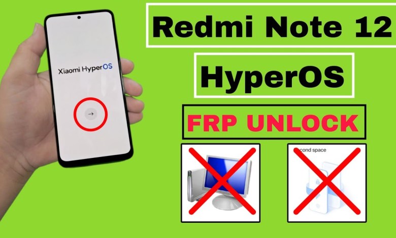 Redmi 12 HyperOS FRP Bypass Android 14 |Redmi 12 Google Redmi 12 HyperOS FRP Bypass Android 14 |Redmi 12 Google