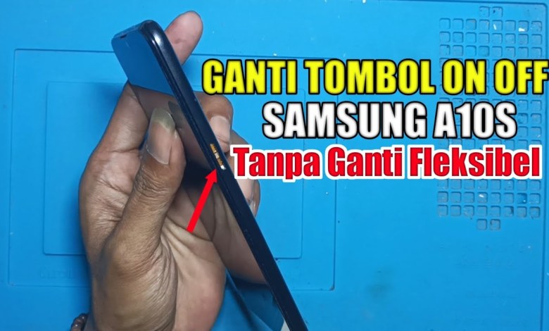 SAMSUNG A10S Service Replace the on off button switch Without SAMSUNG A10S Service Replace the on off button switch Without