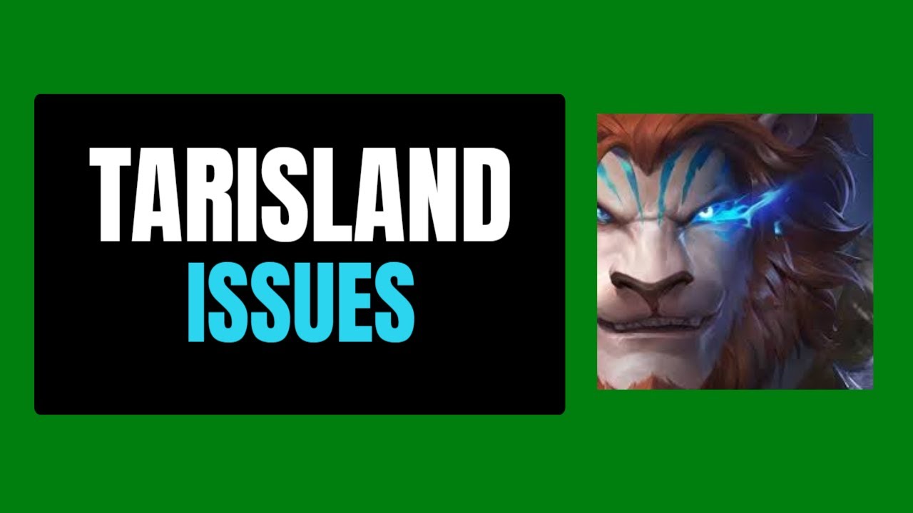 How To Fix Tarisland App Not Working, Crashing, Keep How To Fix Tarisland App Not Working, Crashing, Keep