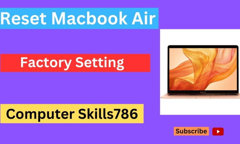 How to Reset a MacBook Air to Factory Settings How to Reset a MacBook Air to Factory Settings