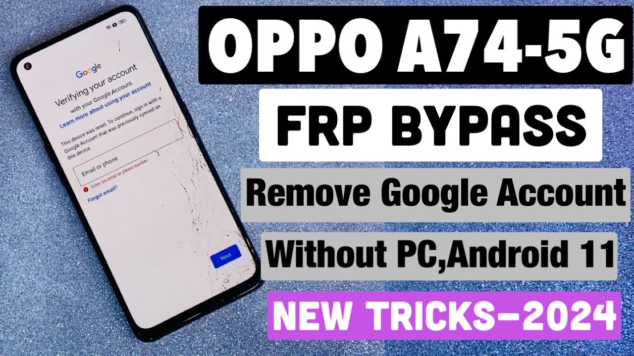 Oppo A74 5G Frp Bypass 2024 Latest Security ! Google Oppo A74 5G Frp Bypass 2024 Latest Security ! Google