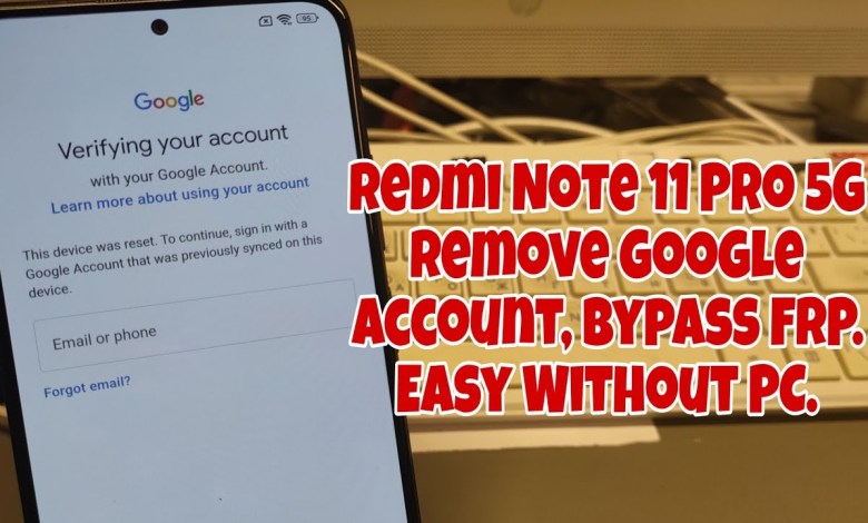 Redmi Note 11 Pro 5G Remove Google Account, Bypass FRP. Redmi Note 11 Pro 5G Remove Google Account, Bypass FRP.