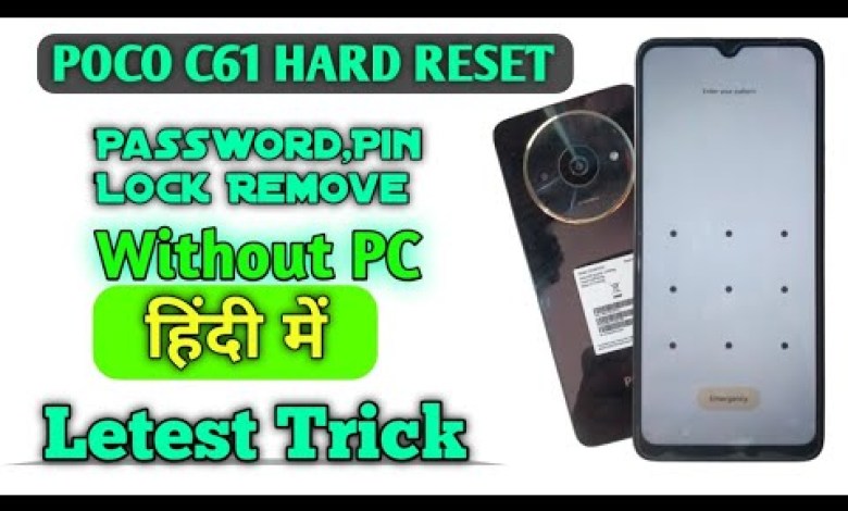 Poco C61 Hard Reset | How to unlock Poco C61 – Poco C61 Hard Reset | How to unlock Poco C61 –