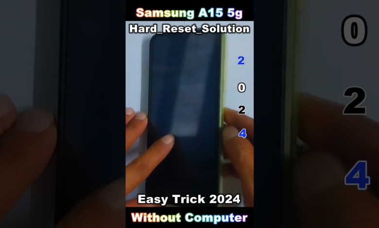 Forgot Screen Lock? Samsung A15 5g Hard Reset Forgot Screen Lock? Samsung A15 5g Hard Reset