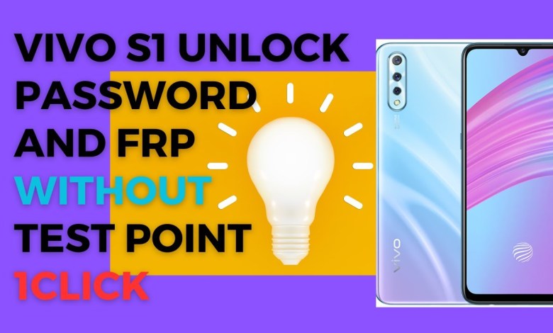 Vivo S1 Unlock Password and FRP Without Test Point By Vivo S1 Unlock Password and FRP Without Test Point By