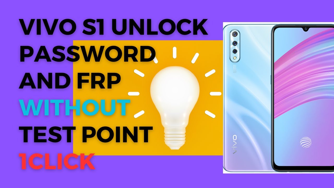 Vivo S1 Unlock Password and FRP Without Test Point By Vivo S1 Unlock Password and FRP Without Test Point By