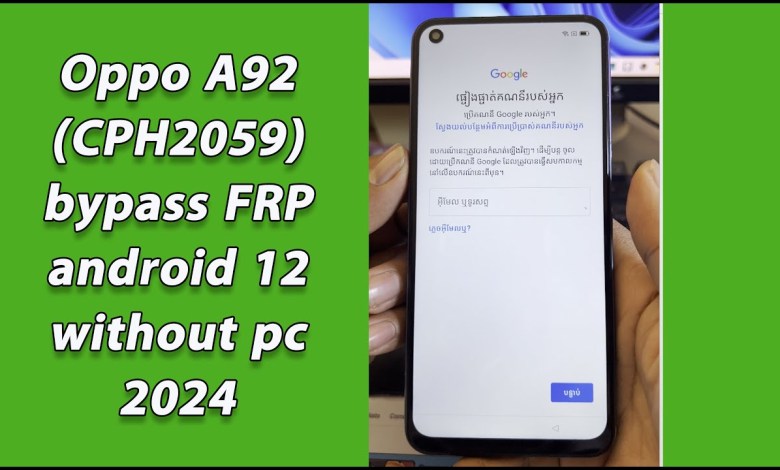 Oppo A92 CPH2059 bypass frp android 11 without pc Oppo A92 CPH2059 bypass frp android 11 without pc