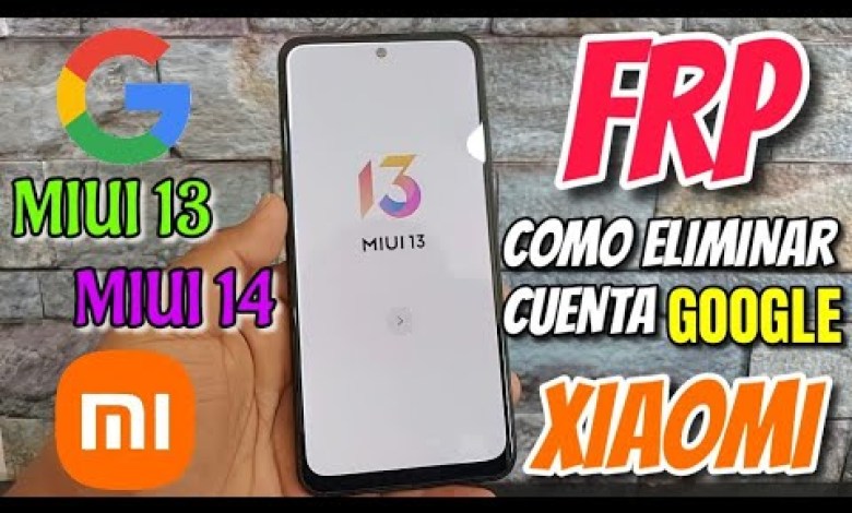 FRP HOW TO REMOVE GOOGLE ACCOUNT XIAOMI MIUI 13 MIUI 14 FRP HOW TO REMOVE GOOGLE ACCOUNT XIAOMI MIUI 13 MIUI 14