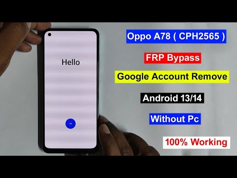 bypass frp oppo a78 delete google account cph2565 bypass frp oppo a78 delete google account cph2565