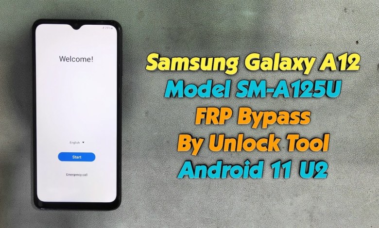 Samsung A12 FRP Bypass By Unlock Tool SM-A125U FRP Samsung A12 FRP Bypass By Unlock Tool SM-A125U FRP