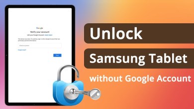 How to Unlock Samsung Tablet without Google How to Unlock Samsung Tablet without Google