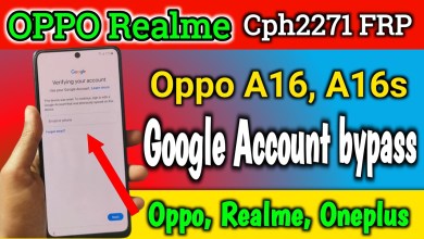 Oppo cph2271 cph2269 FRP Remove Oppo Realme A16s Google Oppo cph2271 cph2269 FRP Remove Oppo Realme A16s Google