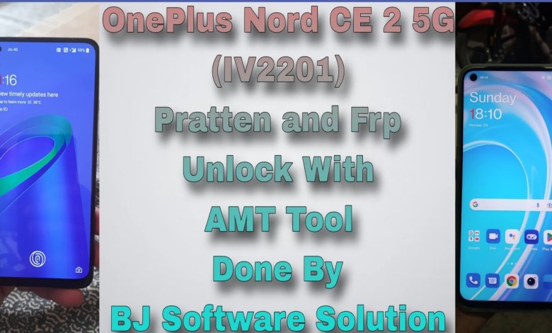 OnePlus Nord CE 2 5G IV2201 Pratten and Frp Unlock With OnePlus Nord CE 2 5G IV2201 Pratten and Frp Unlock With