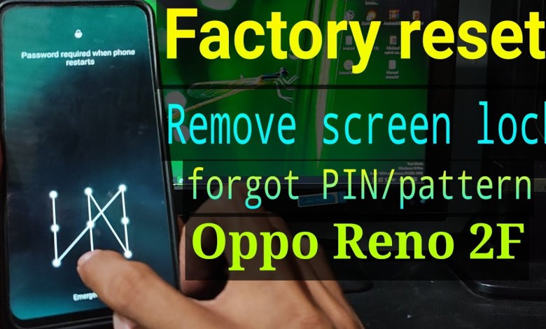 Factory/hard Reset Oppo Reno 2F Factory/hard Reset Oppo Reno 2F