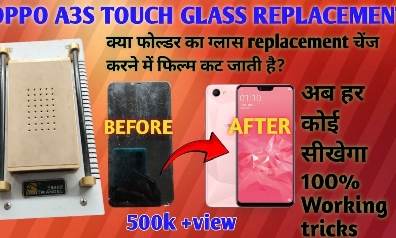 Oppo A3s Touch glass Replacement | Touch kese Kate | Oppo A3s Touch glass Replacement | Touch kese Kate |